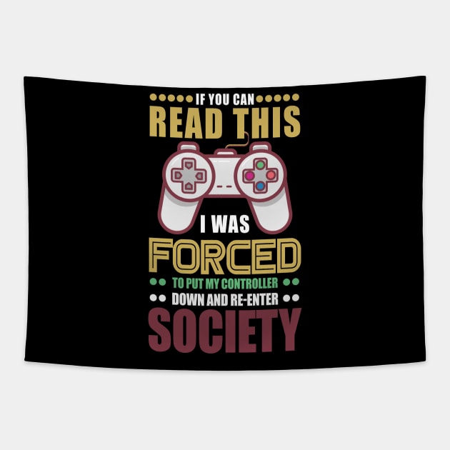 I Was Forced To Put My Controller Down And Re-Enter Society Tapestry by jrsv22