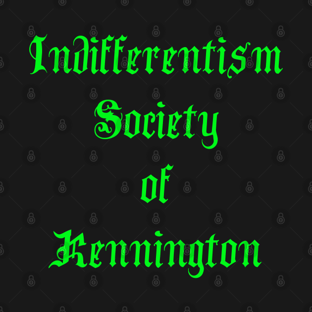 Indifferentism Society of Kennington (Vic, Aust.) by Quirky Design Collective