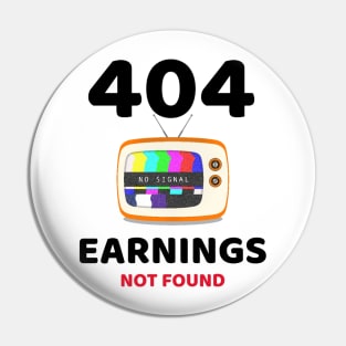 Earning not found 6.0 Pin