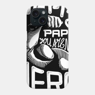 Papa! You Are My Hero Phone Case