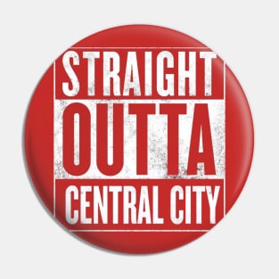 Straight Outta Central City Pin