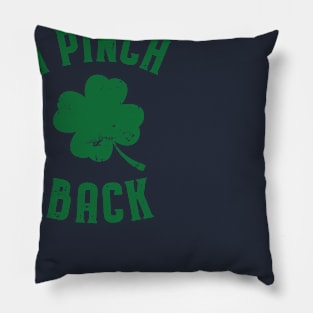 I Pinch Back - St. Patrick's Day Humor Pillow