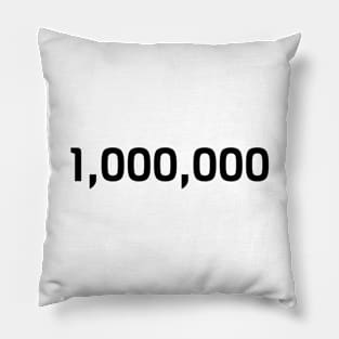 1,000,000 Pillow