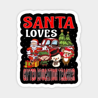 Santa Loves Gifted Education Teacher Magnet