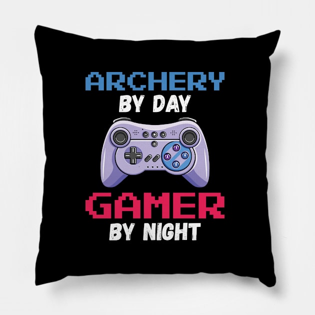 Archery By Day Gamer By Night Pillow by DragonTees