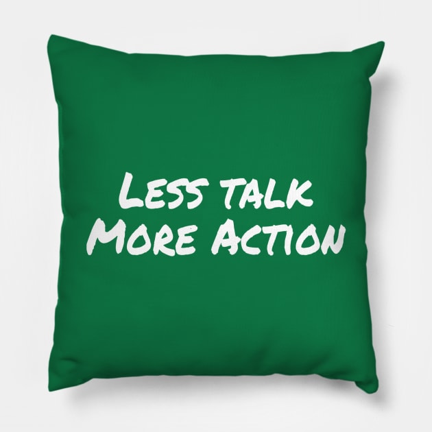 Less Talk More Action | Motivational Quote | Gym motivation Pillow by DesignsbyZazz