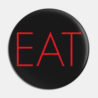 EAT - Lettering Pin