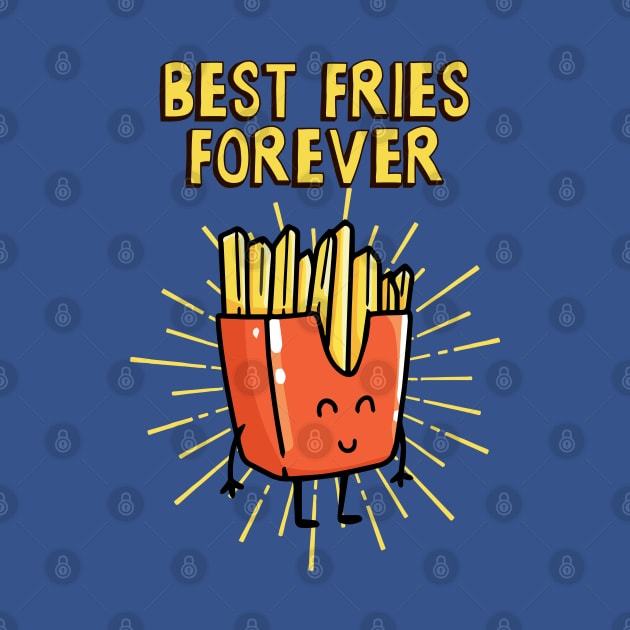 Best Fries Forever by lilmousepunk