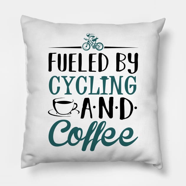 Fueled by Cycling and Coffee Pillow by KsuAnn