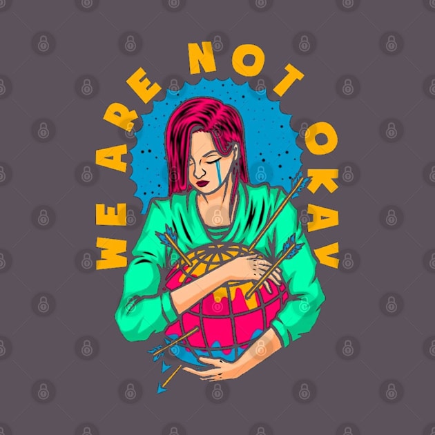 we are not okay by Bravetee