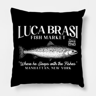 luca brasi fish market Pillow