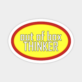 OUT OF BOX THINKER Magnet