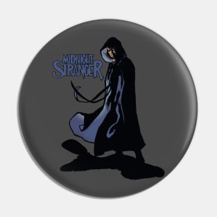 Midnight Stranger 1 Pin