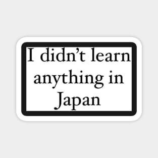 Zayn Malik Japan Quote Design Magnet