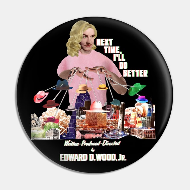 Tribute to Edward D Wood Jr. Pin by Exploitation-Vocation