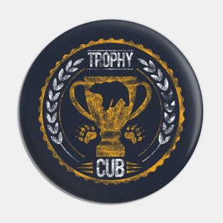 Trophy Cub Pin