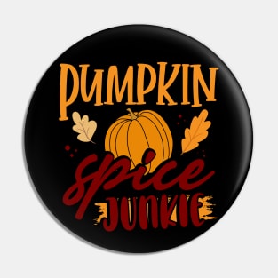 Pumpkin Spice Junkie Pin