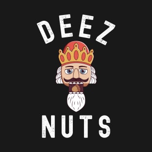 Deez Nuts - Funny Christmas Design T-Shirt