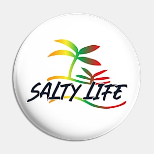 Salty life Pin