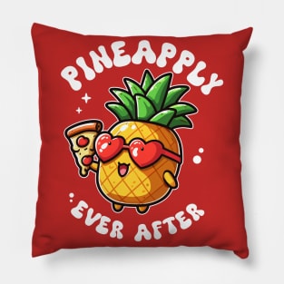 Pineapple Pizza Lover cute kawaii Pineapply Ever After Pillow