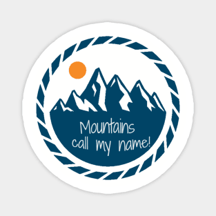 Cool mountain design for hikers and climbers Magnet