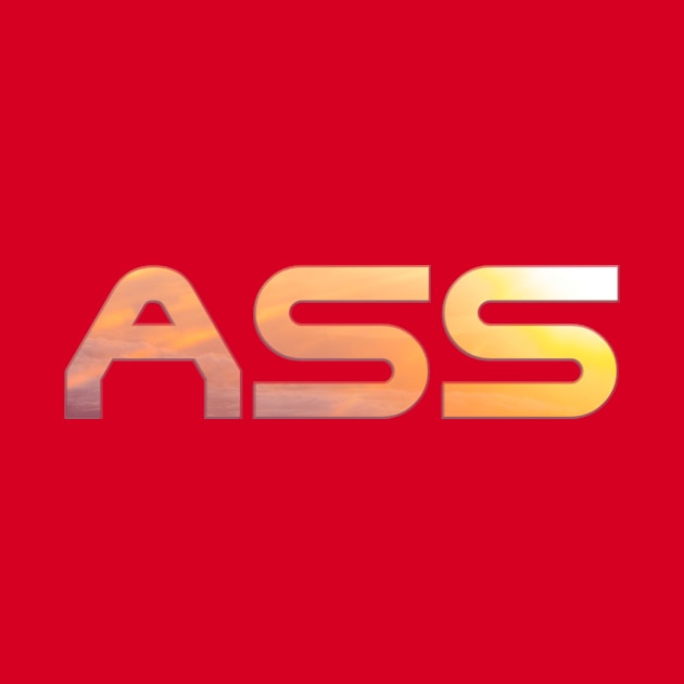 ASS by afternoontees