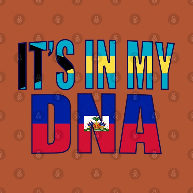 Bahamian And Haitian Mix DNA Flag Heritage Gift by Just Rep It!!