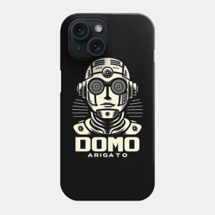 Domo Arigato Phone Case