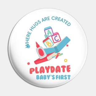 BABYS FIRST PLAY DATE Pin