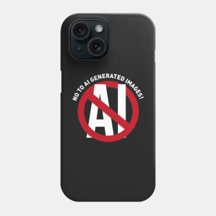 NO to AI generated art Phone Case