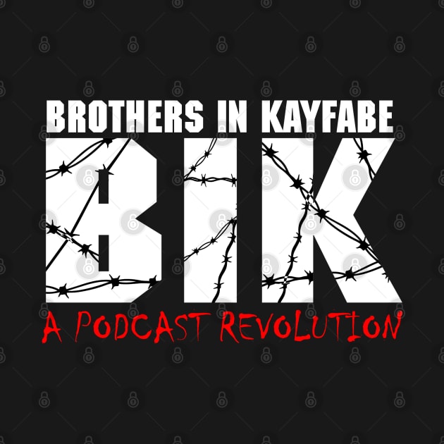 EXTREME REVOLUTION by Brothers In Kayfabe Podcast