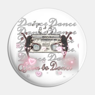 Born to dance Pin