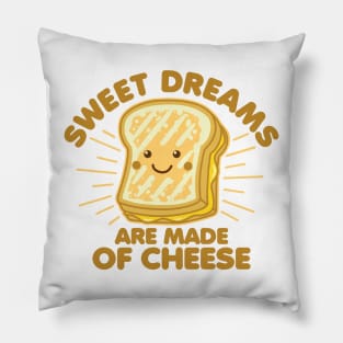 Sweet Dreams Grilled Cheese Humor Saying Graphic Pillow