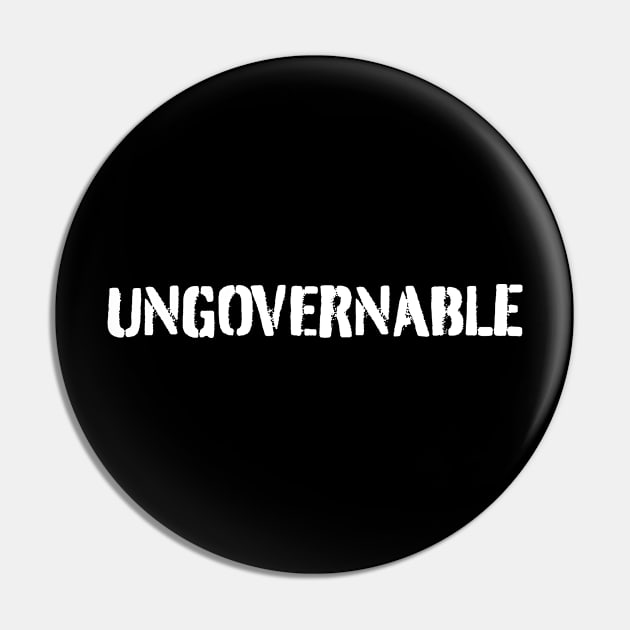 ungovernable Pin by Pictandra