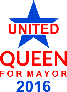 United -  Queen For Mayor 2016 - Campaign Poster Design Magnet