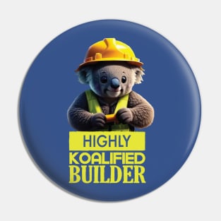 Just a Highly Koalified Builder Koala 2 Pin