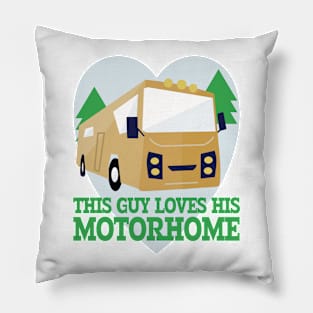 This Guy Loves His Motorhome Pillow