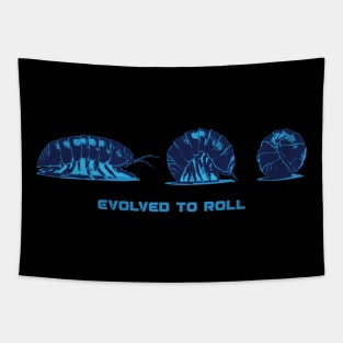 Evolved to Roll Tapestry