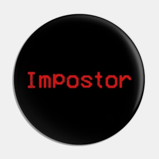 Impostor Pin