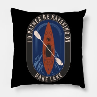 Id Rather Be Kayaking On Dake Lake in Wisconsin Pillow