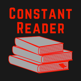 Constant Reader T-Shirt