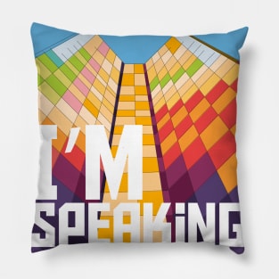 I'm speaking 2020 T Shirt Pillow