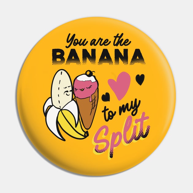 Banana Split Love, Valentine's Day Pin by Dreamlara