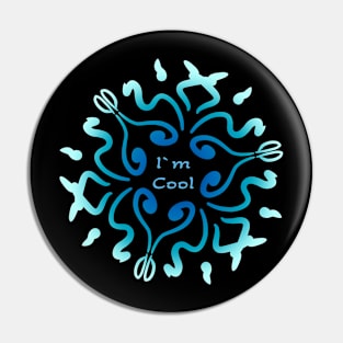 I`m cool mandala Pin