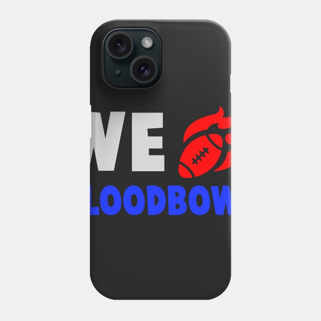 we love bloodbowl Phone Case by klarennns