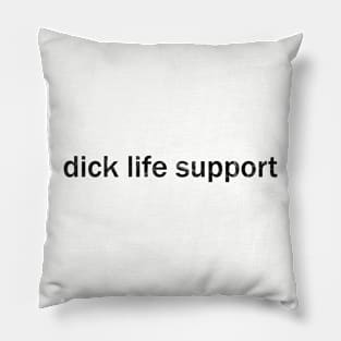 Dick Life Support Pillow