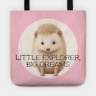 Hedgehog Little Explorer, Big Dreams Tote