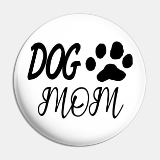 Best Seller Dog MOM!! Pin