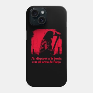 Don't Shoot The Beast With A Firearm Phone Case