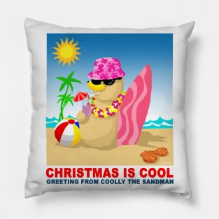 Christmas is cool, Greeting from coolly the Sandman Pillow